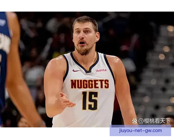 掘金主帅：击败马刺是本赛季最佳胜利之一 约基奇抛投手感堪称神奇