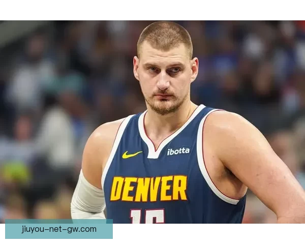 掘金官方力挺约基奇40+13+8完压文班 休媒称当世最强球员